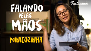 falando-pelas-maos_ep02_minicozinha_l_titled_thumb.jpg
