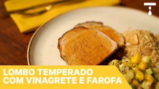 lombo-temperado-com-vinagrete-e-farofa_l_yt_thumb.jpg
