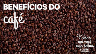 beneficios-do-cafe_yt_thumb.jpg