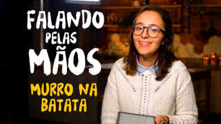 falando-pelas-maos_ep20_yt_thumb.jpg