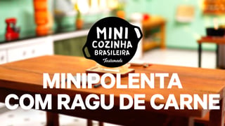 minicozinha-brasileira-minipolenta-com-ragu-de-carne_yt_thumb.jpg