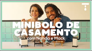 minipapos_s01e02_NandaMack_minibolo-de-casamento_titled_thumb.jpg