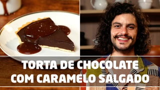 vai-com-chocolate_s01e02_torta-de-chocolate-com-caramelo-salgado_l_thumb.jpg