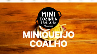 minicozinha-brasileira_s02e10_miniqueijo-coalho_yt_thumb.jpg